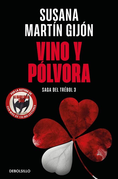 Vino y pólvora (Saga del trébol 3) | 9788466376495 | Martín Gijón, Susana | Librería Castillón - Comprar libros online Aragón, Barbastro