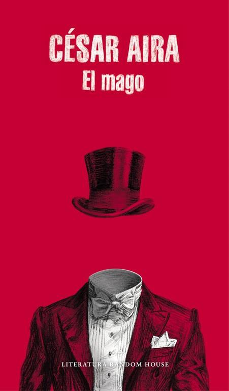 El mago | 9788439709176 | Aira, César | Librería Castillón - Comprar libros online Aragón, Barbastro