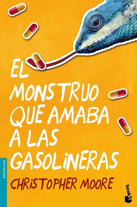 El monstruo que amaba a las gasolineras | 9788445002568 | Moore, Christopher | Librería Castillón - Comprar libros online Aragón, Barbastro