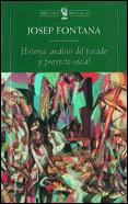 HISTORIA ANALISIS DEL PASADO Y PROYECTO SOCIAL (BUTXACA) | 9788474239478 | FONTANA, JOSEP | Librería Castillón - Comprar libros online Aragón, Barbastro