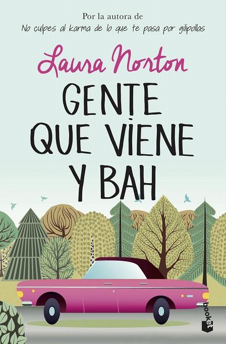 Gente que viene y bah | 9788467056327 | Norton, Laura | Librería Castillón - Comprar libros online Aragón, Barbastro