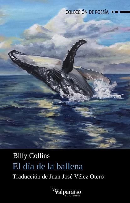 EL DÍA DE LA BALLENA | 9788418694615 | COLLINS, BILLY | Librería Castillón - Comprar libros online Aragón, Barbastro