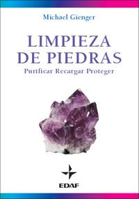 LIMPIEZA DE PIEDRAS | 9788441425446 | GIENGER, MICHAEL | Librería Castillón - Comprar libros online Aragón, Barbastro