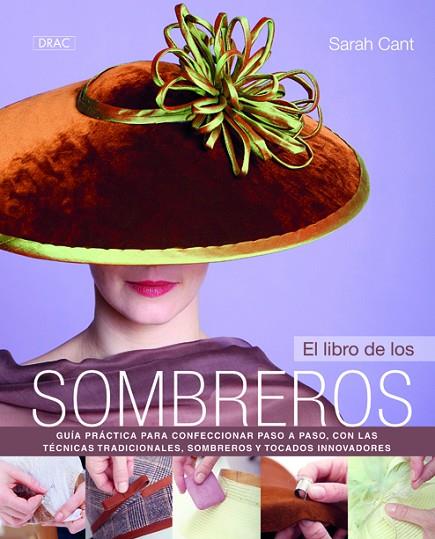 El libro de los sombreros | 9788498743548 | Cant, Sarah | Librería Castillón - Comprar libros online Aragón, Barbastro