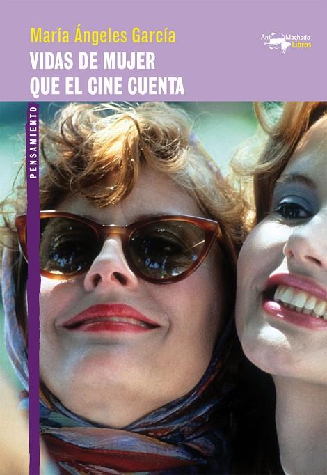Vidas de mujer que el cine cuenta | 9788477748991 | García, María Ángeles | Librería Castillón - Comprar libros online Aragón, Barbastro
