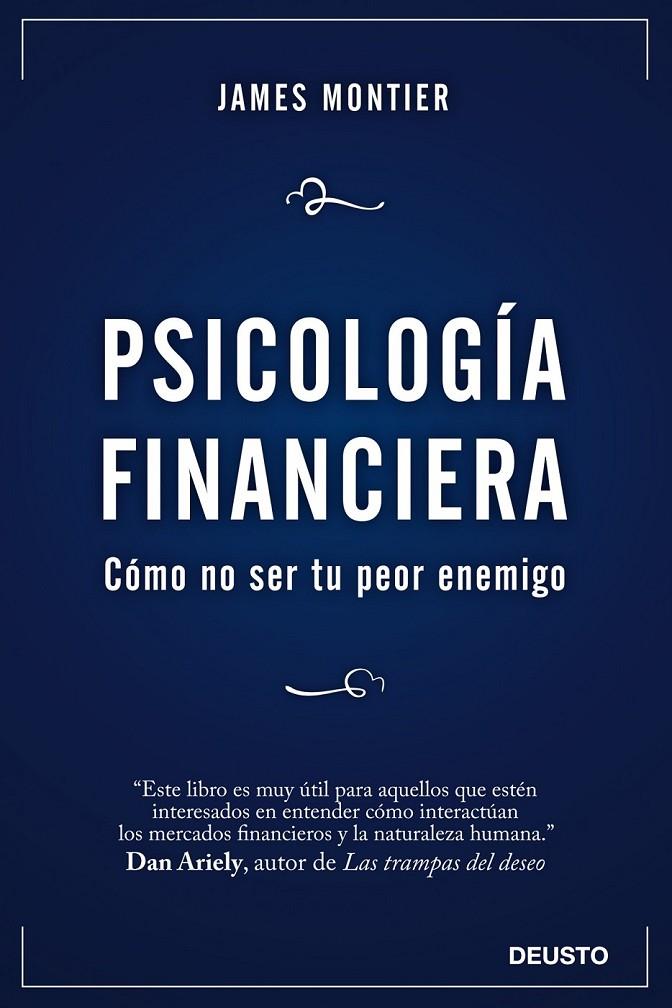 PSICOLOGÍA FINANCIERA | 9788423428267 | MONTIER, JAMES | Librería Castillón - Comprar libros online Aragón, Barbastro