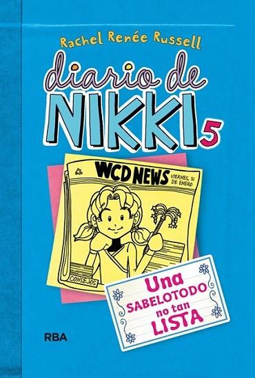 Diario de Nikki 5 : Una sabelotodo no tan lista | 9788427203860 | RUSSELL, RACHEL RENEE | Librería Castillón - Comprar libros online Aragón, Barbastro