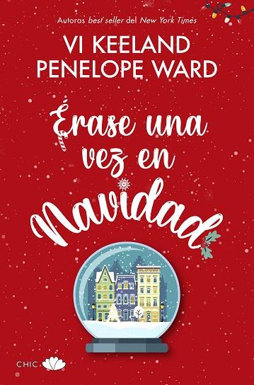 Érase una vez en Navidad | 9788417972592 | Keeland, Vi/Ward, Penelope | Librería Castillón - Comprar libros online Aragón, Barbastro