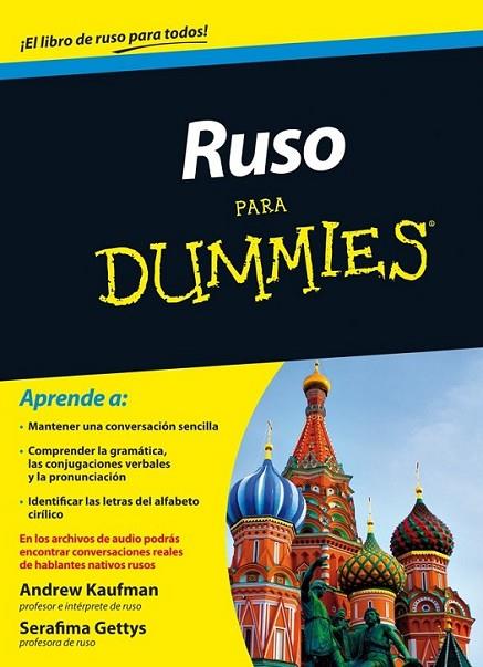 Ruso para Dummies | 9788432901355 | Kaufman, Andrew; Gettys, Serafima | Librería Castillón - Comprar libros online Aragón, Barbastro