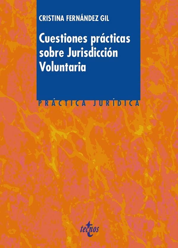 Cuestiones prácticas sobre Jurisdicción Voluntaria | 9788430968930 | Fernández Gil, Cristina | Librería Castillón - Comprar libros online Aragón, Barbastro