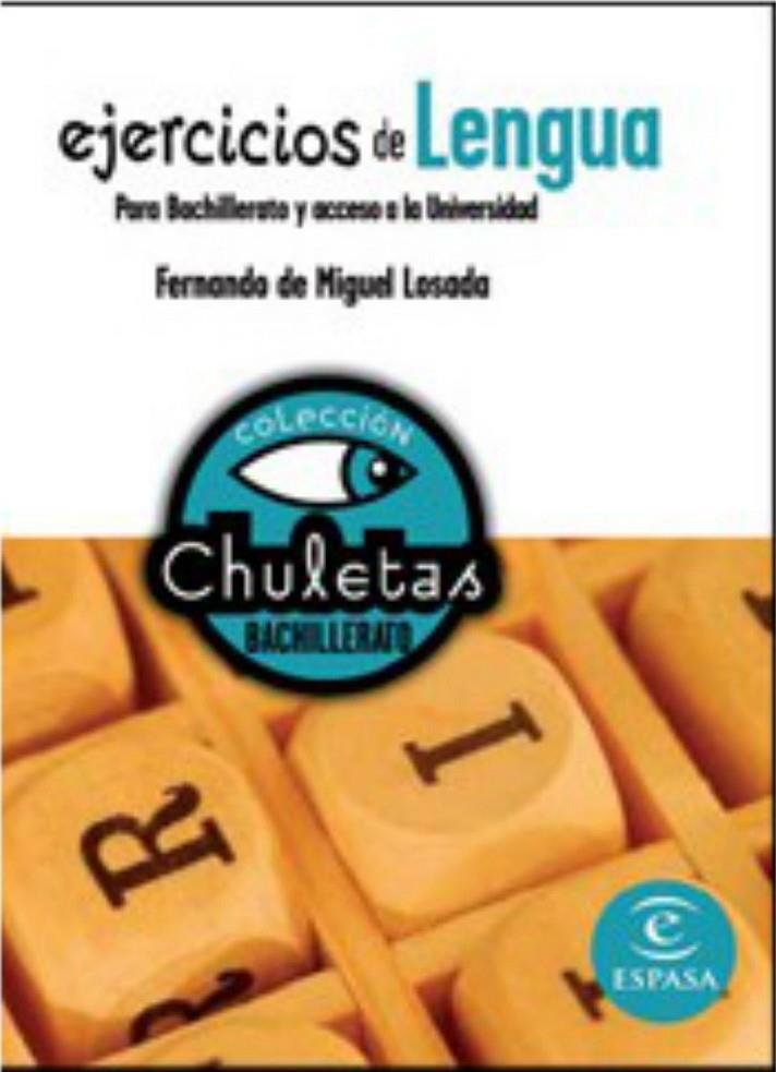 EJERCICIOS LENGUA BACHILLERATO - CHULETAS | 9788467027891 | Librería Castillón - Comprar libros online Aragón, Barbastro