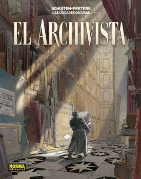 LAS CIUDADES OSCURAS. EL ARCHIVISTA | 9788467946239 | SCHUITEN - PEETERS | Librería Castillón - Comprar libros online Aragón, Barbastro