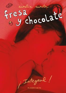 FRESA Y CHOCOLATE | 9788492444694 | AURITA, AURELIA | Librería Castillón - Comprar libros online Aragón, Barbastro