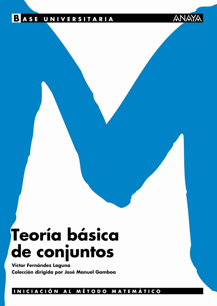 TEORIA BASICA DE CONJUNTOS | 9788466726146 | FERNANDEZ LAGUNA, VICTOR | Librería Castillón - Comprar libros online Aragón, Barbastro