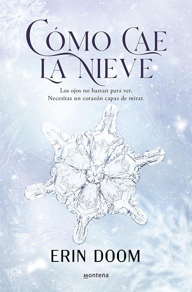 Cómo cae la nieve | 9788419848345 | Doom, Erin | Librería Castillón - Comprar libros online Aragón, Barbastro