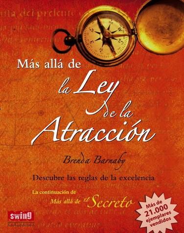 MAS ALLA DE LA LEY DE ATRACCION (BOLSILLO) | 9788496746480 | BARNABY, BRENDA | Librería Castillón - Comprar libros online Aragón, Barbastro