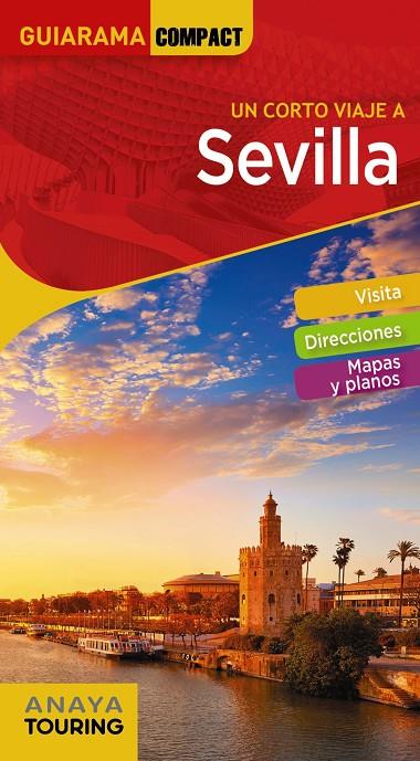 Sevilla | 9788491582335 | Anaya Touring;Miquélez de Mendiluce, Edurne | Librería Castillón - Comprar libros online Aragón, Barbastro