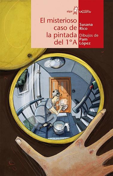 El misterioso caso de la pintada del 1º A | 9788498455274 | RICO, SUSANA | Librería Castillón - Comprar libros online Aragón, Barbastro