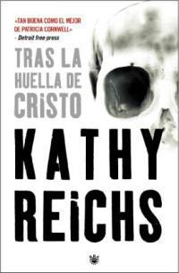 TRAS LA HUELLA DE CRISTO | 9788478717934 | REICHS, KATHY | Librería Castillón - Comprar libros online Aragón, Barbastro