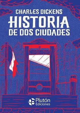 Historia de dos ciudades | 9788418211560 | Dickens, Charles | Librería Castillón - Comprar libros online Aragón, Barbastro