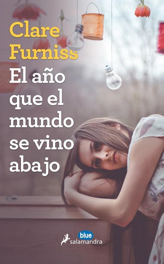 El año que el mundo se vino abajo | 9788416555017 | Clare Furnis | Librería Castillón - Comprar libros online Aragón, Barbastro