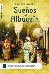 SUEÑOS DEL ALBAYZIN | 9788496544444 | MOLINA, CAROLINA | Librería Castillón - Comprar libros online Aragón, Barbastro