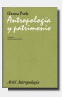 ANTROPOLOGIA Y PATRIMONIO | 9788434422117 | PRATS, LLORENÇ | Librería Castillón - Comprar libros online Aragón, Barbastro