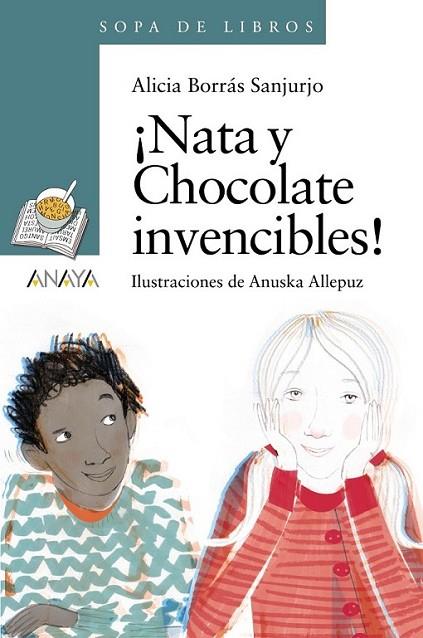 ¡Nata y Chocolate invencibles! | 9788467861358 | Borrás Sanjurjo, Alicia | Librería Castillón - Comprar libros online Aragón, Barbastro