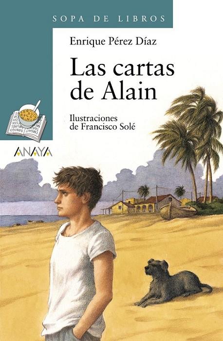 CARTAS DE ALAIN, LAS (SOPA DE LIBROS) | 9788466706193 | PEREZ DIAZ, ENRIQUE | Librería Castillón - Comprar libros online Aragón, Barbastro