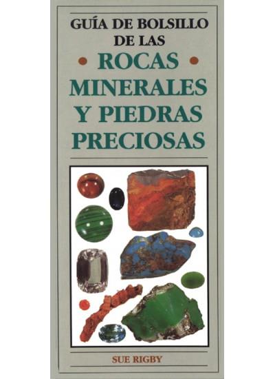 G.BOLSILLO ROCAS,MINERALES Y PIEDRAS PREC. | 9788428209595 | RIGBY, SUE | Librería Castillón - Comprar libros online Aragón, Barbastro