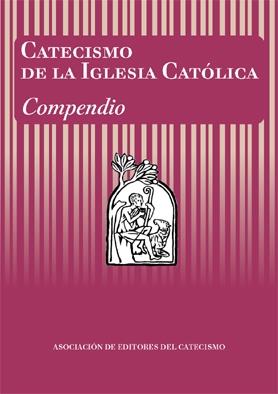 CATECISMO DE LA IGLESIA CATOLICA COMPEDIO (RUSTICA) | 9788428811569 | ASOCIACION DE EDITORES DEL CATECISMO | Librería Castillón - Comprar libros online Aragón, Barbastro