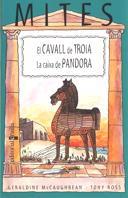 CAVALL DE TROIA/ CAIXA DE PANDORA,LA | 9788466101820 | MCCAUGHREAN,GERALDINE | Librería Castillón - Comprar libros online Aragón, Barbastro