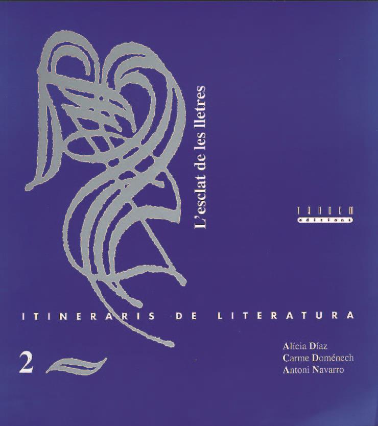 ITINERARIS DE LITERATURA 2 L'ESCLAT DE LES LLETRES | 9788487693946 | DIAZ, ALICIA | Librería Castillón - Comprar libros online Aragón, Barbastro