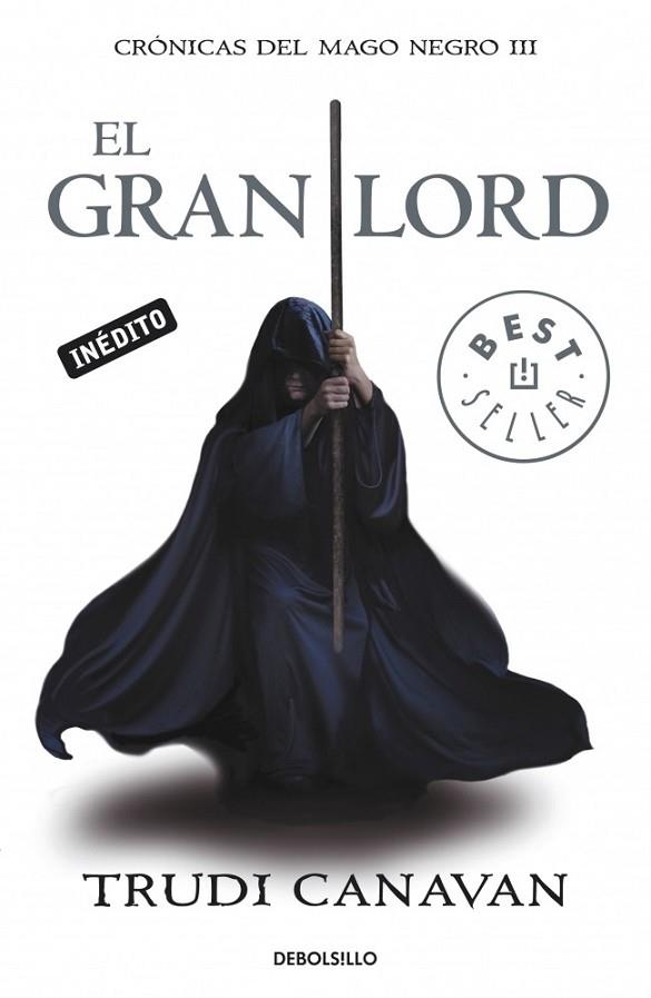 GRAN LORD, EL - CRONICAS DEL MAGO NEGRO 3 | 9788499083407 | CANAVAN, TRUDI | Librería Castillón - Comprar libros online Aragón, Barbastro