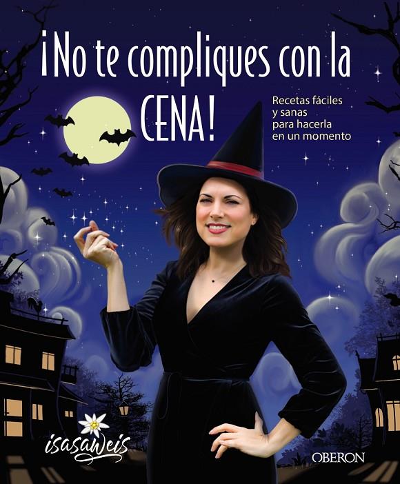 ¡No te compliques con la cena! | 9788441539525 | Llano, Isabel | Librería Castillón - Comprar libros online Aragón, Barbastro