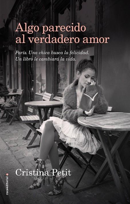 Algo parecido al verdadero amor | 9788416498109 | Petit, Cristina | Librería Castillón - Comprar libros online Aragón, Barbastro