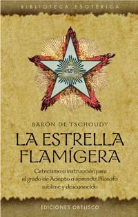 ESTRELLA FLAMIGERA, LA | 9788497771931 | TSCHOUDY, BARON DE | Librería Castillón - Comprar libros online Aragón, Barbastro