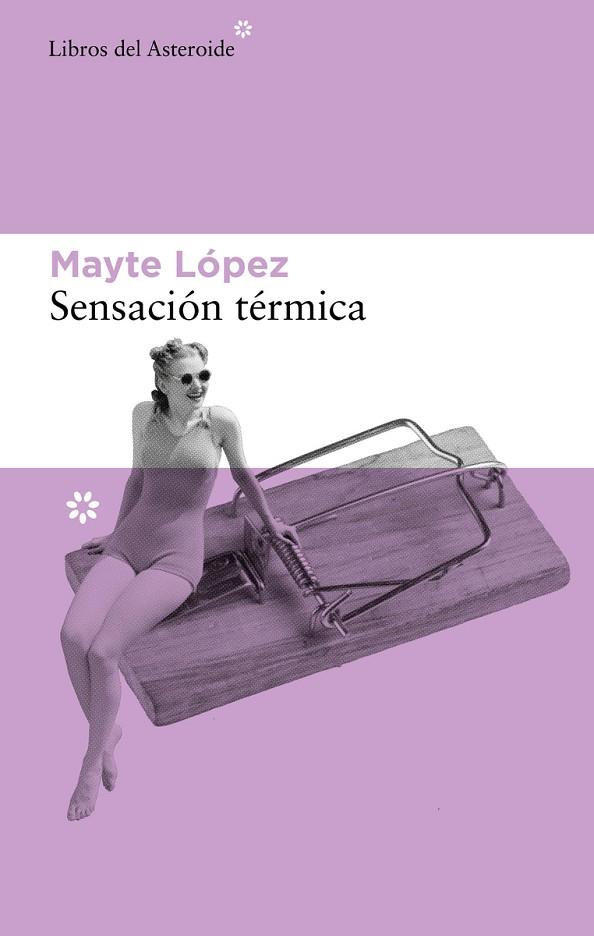 Sensación térmica | 9788417977849 | LOPEZ,MAYTE | Librería Castillón - Comprar libros online Aragón, Barbastro