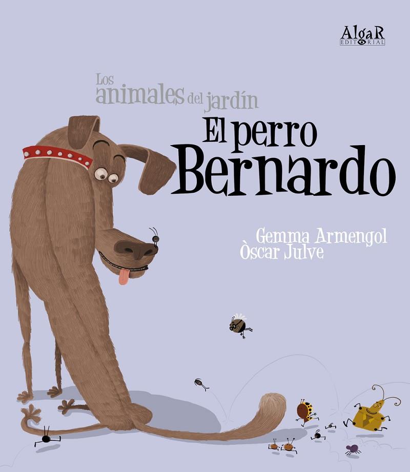 PERRO BERNARDO, EL (LETRA IMPRENTA) | 9788498451818 | ARMENGOL MORELL, GEMMA | Librería Castillón - Comprar libros online Aragón, Barbastro