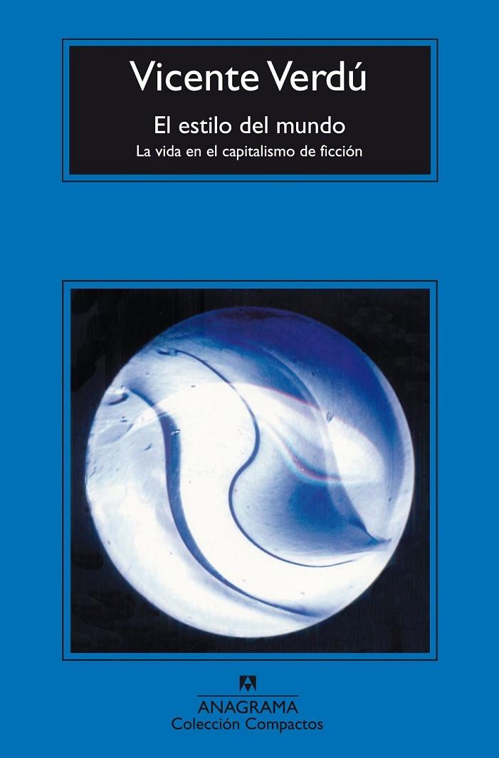 ESTILO DEL MUNDO, EL - COMPACTOS | 9788433972569 | VERDU, VICENTE | Librería Castillón - Comprar libros online Aragón, Barbastro