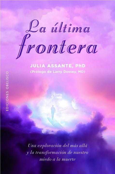 La última frontera | 9788411720090 | Assante PHD, Julia | Librería Castillón - Comprar libros online Aragón, Barbastro