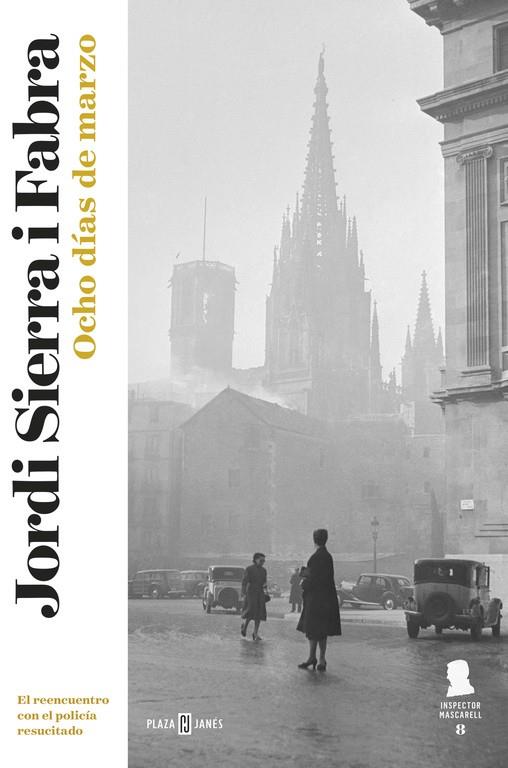 Ocho días de marzo (Inspector Mascarell 8) | 9788401018527 | Jordi Sierra i Fabra | Librería Castillón - Comprar libros online Aragón, Barbastro