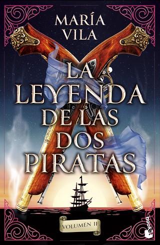 La leyenda de las dos piratas. Volumen 2 | 9788408294764 | Vila, María | Librería Castillón - Comprar libros online Aragón, Barbastro