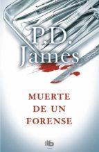 Muerte de un forense | 9788490704042 | James, P.D. | Librería Castillón - Comprar libros online Aragón, Barbastro