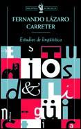 ESTUDIOS DE LINGUISTICA (BUTXACA) | 9788484321163 | LAZARO CARRETER, FERNANDO | Librería Castillón - Comprar libros online Aragón, Barbastro