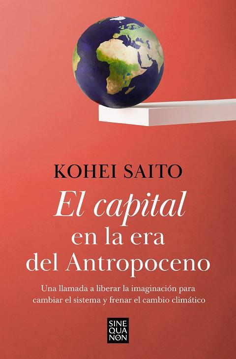 El capital en la era del Antropoceno | 9788466671668 | Kohei Saito | Librería Castillón - Comprar libros online Aragón, Barbastro