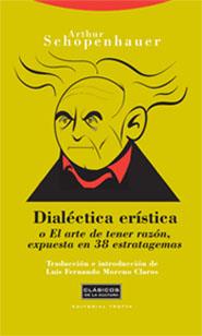 Dialéctica erística | 9788481648874 | Schopenhauer, Arthur | Librería Castillón - Comprar libros online Aragón, Barbastro