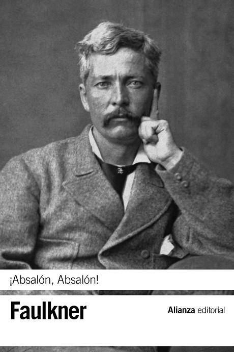 ¡Absalón, Absalón! | 9788420686066 | Faulkner, William | Librería Castillón - Comprar libros online Aragón, Barbastro