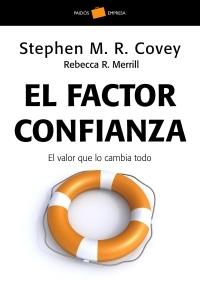 FACTOR CONFIANZA, EL | 9788449320446 | COVEY, STEPHEN R. ; MERRILL, A. ROGER | Librería Castillón - Comprar libros online Aragón, Barbastro