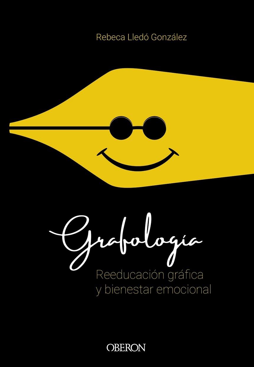 Grafología. Reeducación gráfica y bienestar emocional | 9788441541740 | Lledó González, Rebeca | Librería Castillón - Comprar libros online Aragón, Barbastro